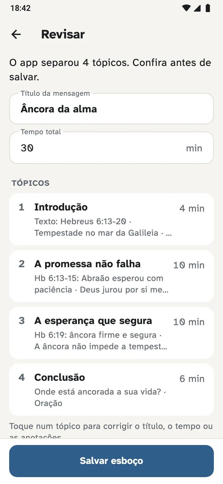 Revisão: o app separou 4 tópicos, com o título “Âncora da alma”, tempo total de 30 minutos e o tempo de cada tópico.